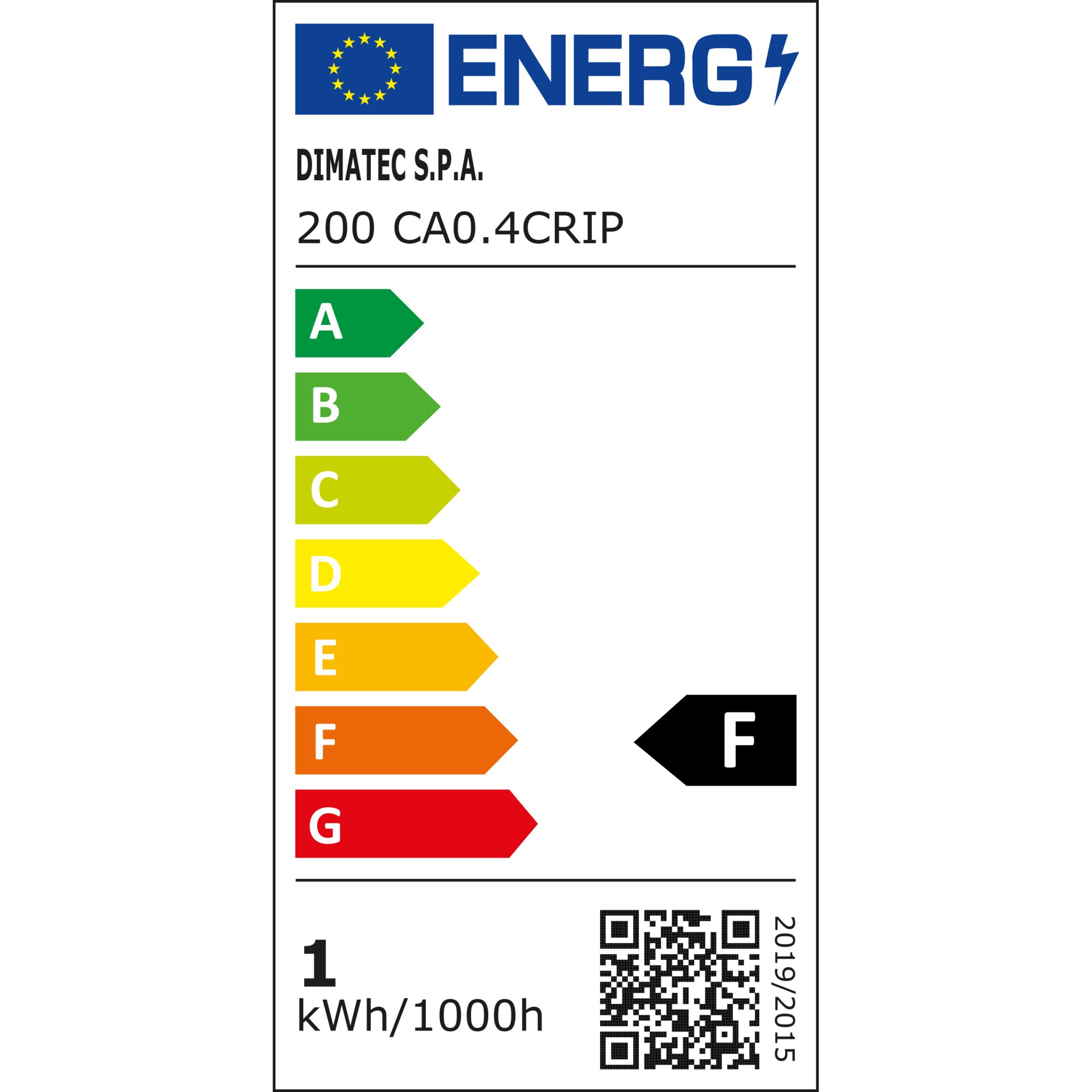 EU-Energiekennzeichnung für Einbau-Minispot mit EU-Flagge, Energieskala A bis G, Hersteller DIMATEC S.P.A., Verbrauch 1 kWh/1000h, QR-Code