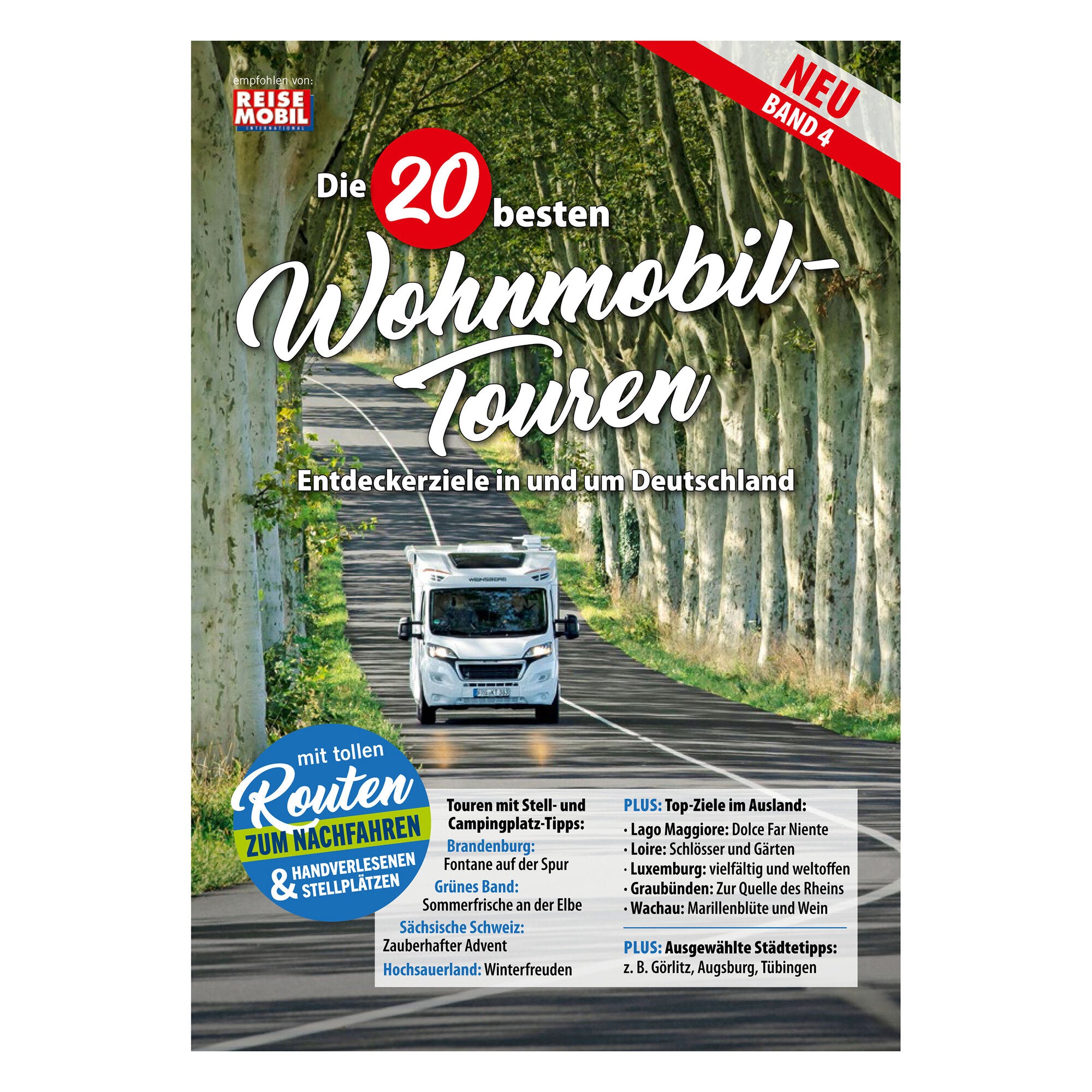Weißer Wohnmobil fährt eine von Bäumen gesäumte Landstraße entlang; darüber Die 20 besten Wohnmobil-Touren und ein NEU BAND 4 Banner